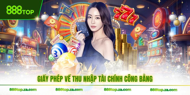 Giấy phép về thu nhập tài chính công bằng